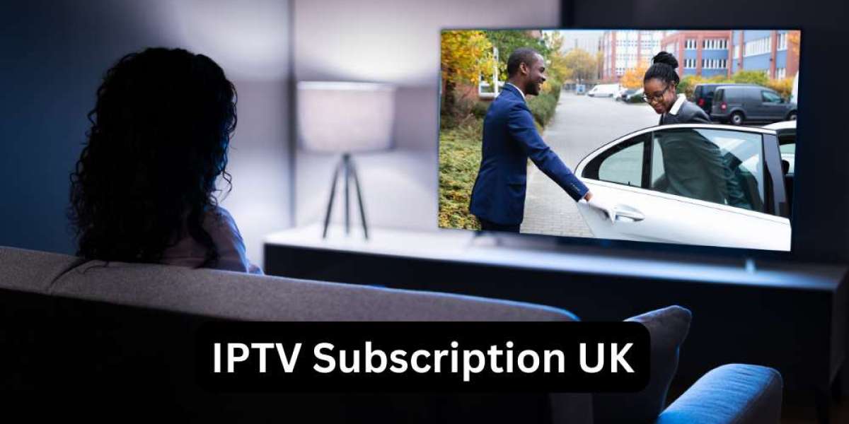 IPTV Subscription UK: Your Gateway to Unmatched Entertainment