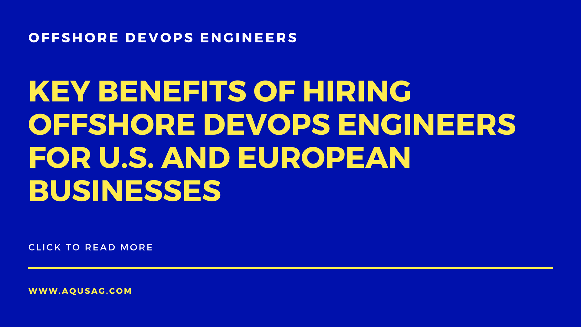 Key Benefits of Hiring Offshore DevOps Engineers for U.S. and European Businesses | AquSag Technologies