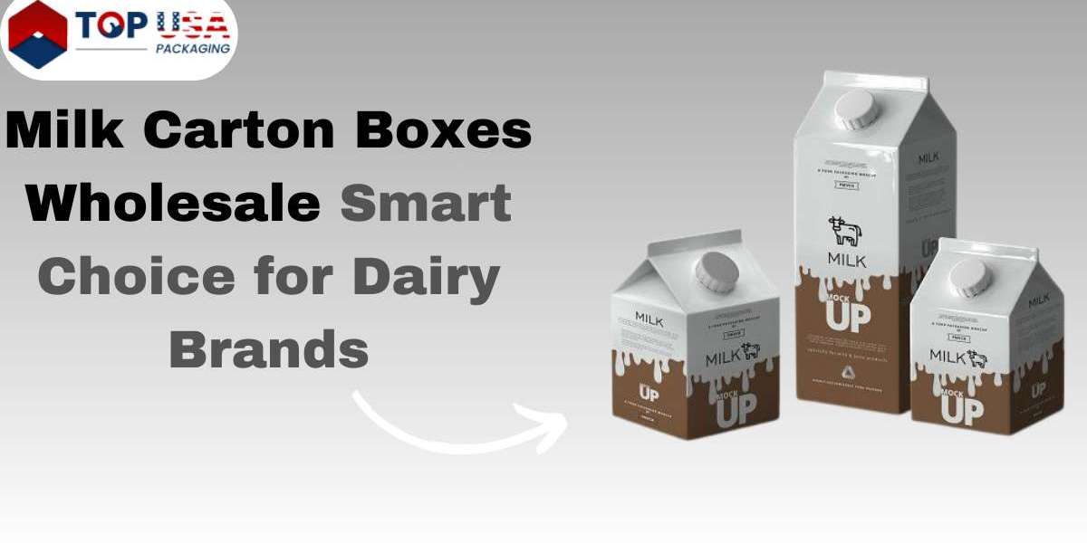 Milk Carton Boxes Wholesale: Smart Choice for Dairy Brands