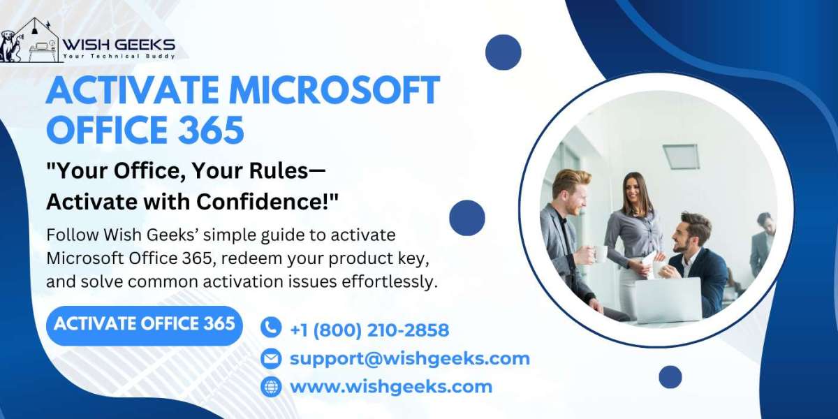 How to Activate Microsoft Office 365: Wish Geeks' Full Guide