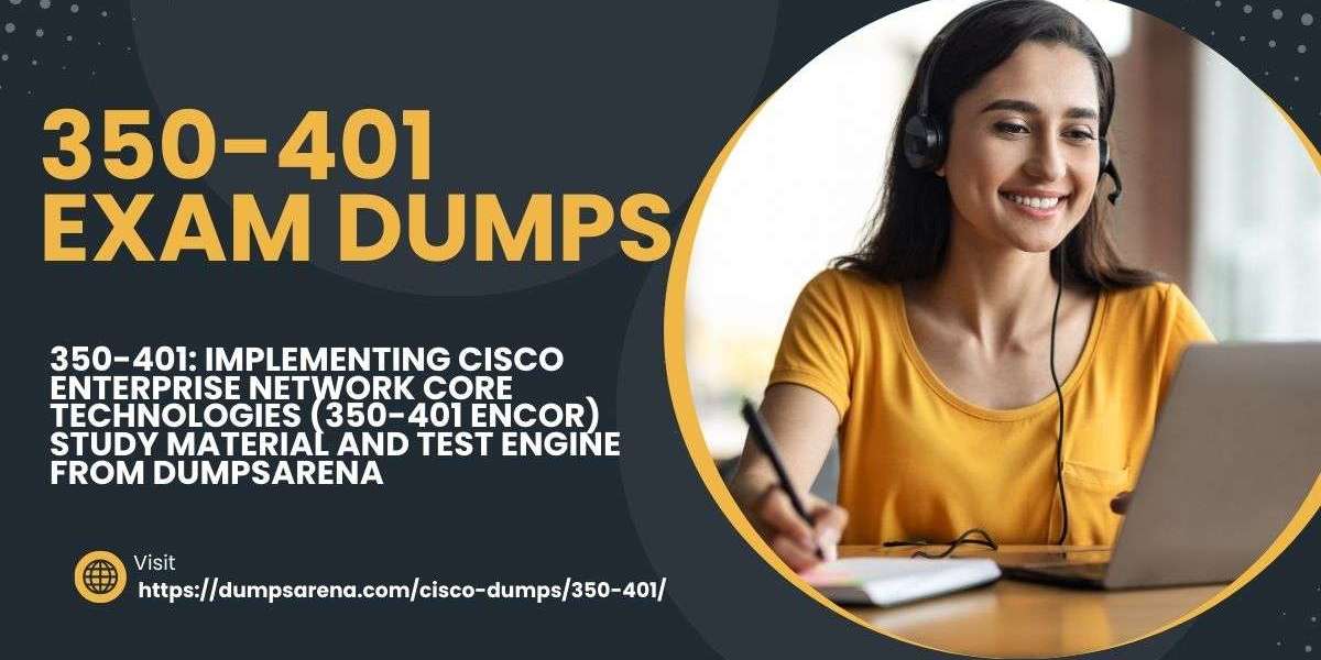 Cisco Enterprise Core Exam: 350-401 Success Guide