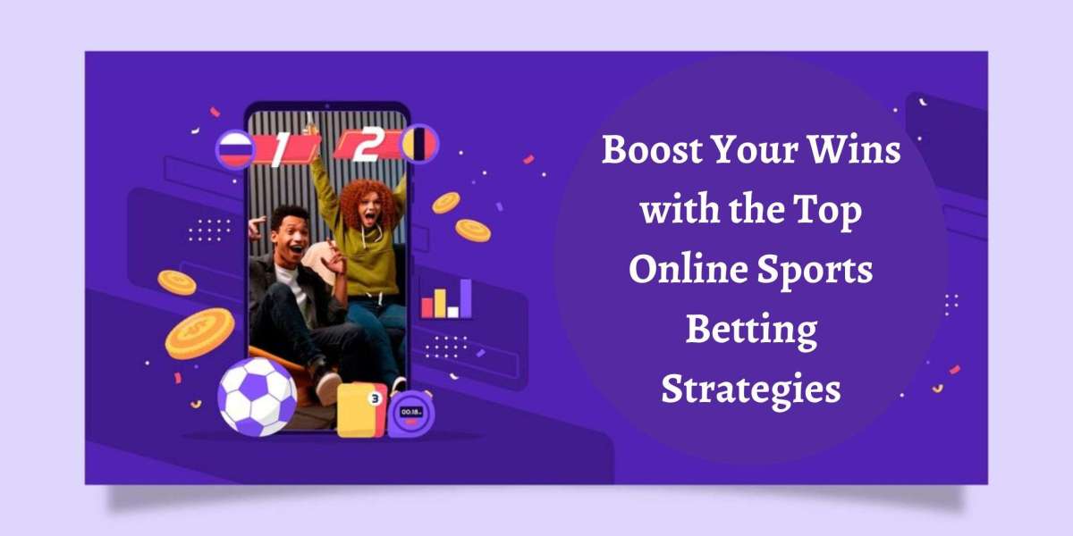 Boost Your Wins with the Top Online Sports Betting Strategies