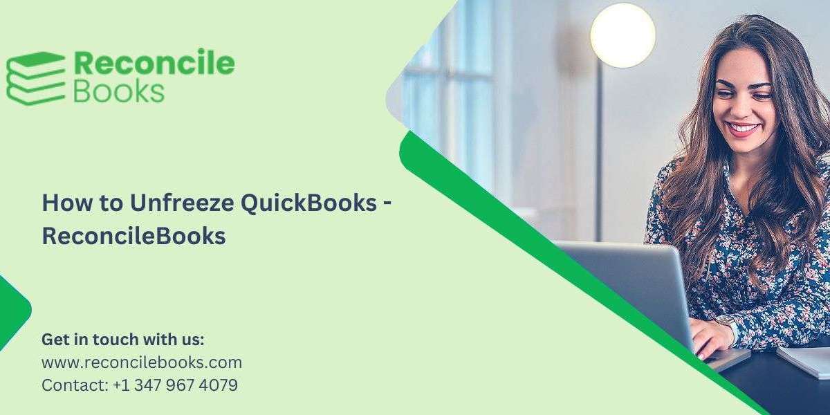 How to Unfreeze QuickBooks - ReconcileBooks