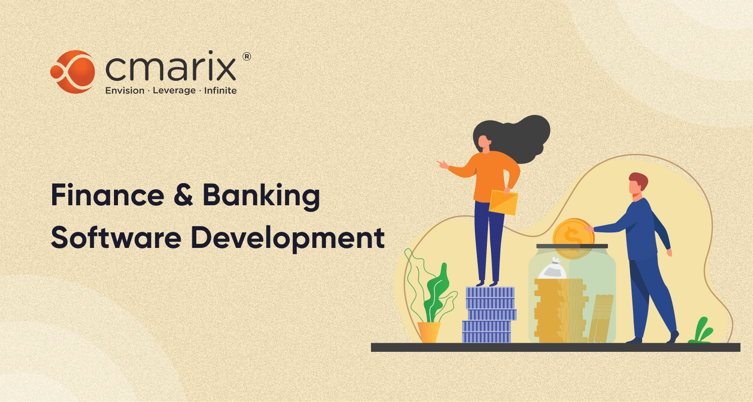 Banking and Financial Software Development Company | CMARIX