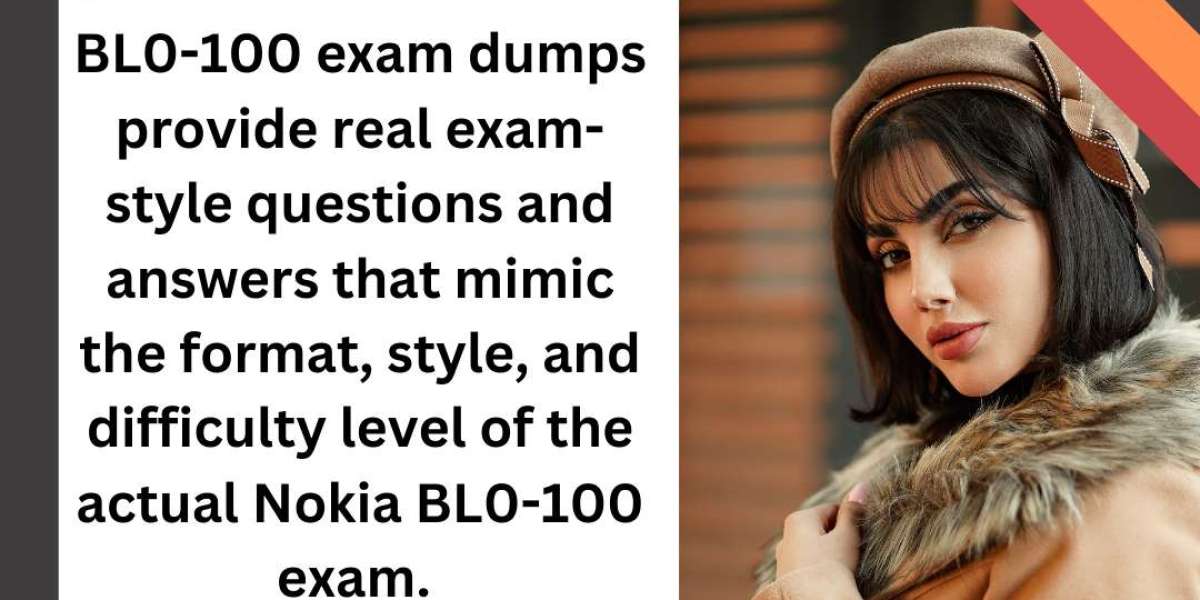 BL0-100 Exam Dumps: What You Need to Know to Pass Quickly