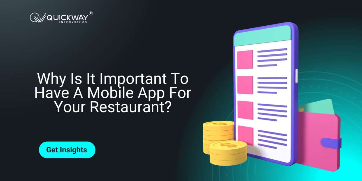 Why Is It Important To Have A Mobile App For Your Restaurant?