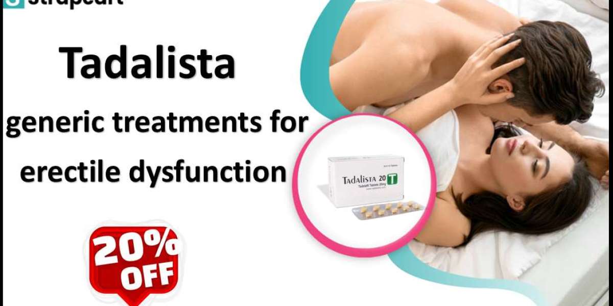 Tadalista | generic treatments for erectile dysfunction