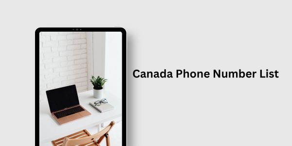 100% Accurate Canada Phone Number List