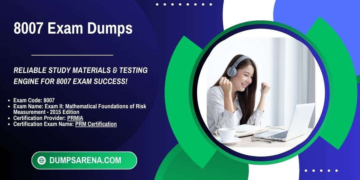 Proven Tips for Studying 8007 Exam Dumps