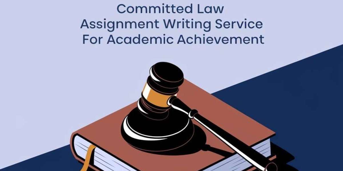 Committed Law Assignment Writing Service for Academic Achievement