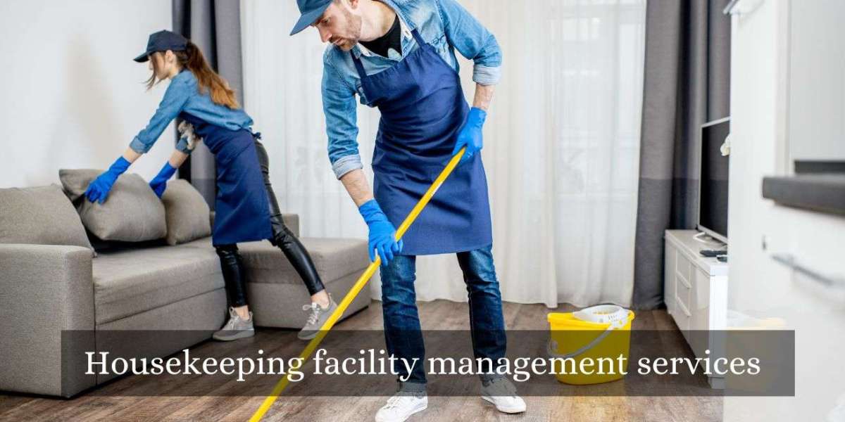 Housekeeping Facility Management Services: Elevating Standards of Cleanliness and Efficiency