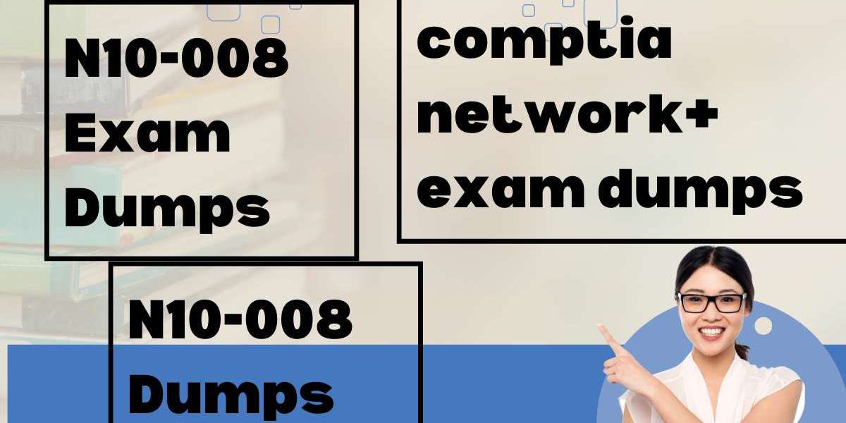 The Ultimate Guide to N10-008 Dumps for CompTIA Certification