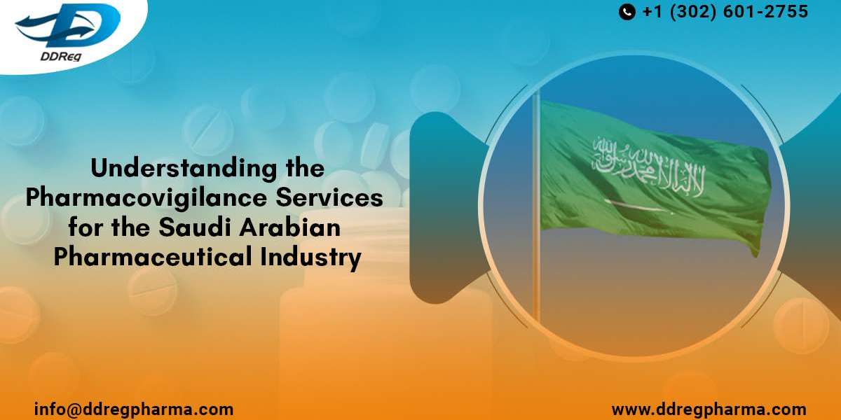 Pharmacovigilance and Regulatory Services in Saudi Arabia: A Comprehensive Overview