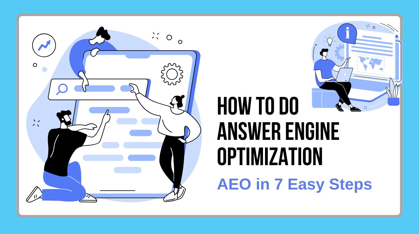 How to Do AEO: 7 Essential Steps for Optimizing Your Content for AI