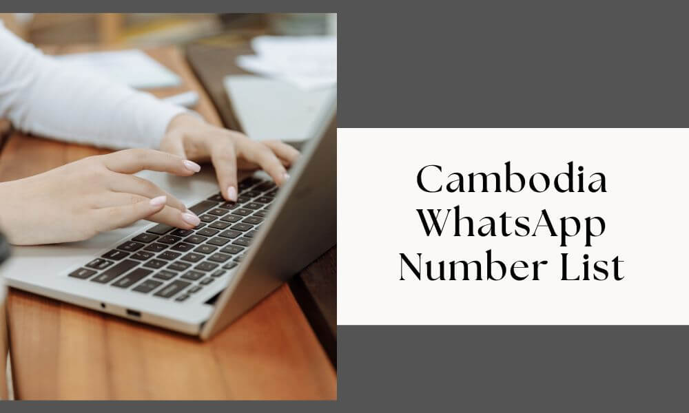 Cambodia WhatsApp Number List | Bulk Email Data