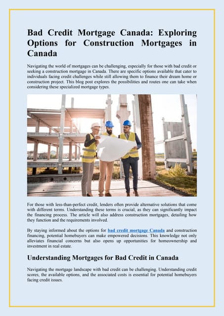 Bad Credit Mortgage Canada  Exploring Options for Construction Mortgages in Canada.docx