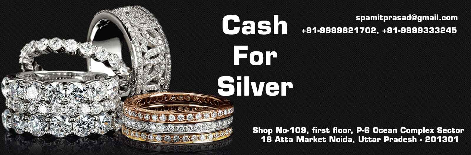 Cash for Silver | Silver Buyers in Delhi | Sell Silver for Cash | Sell Silver for Cash in Delhi NCR