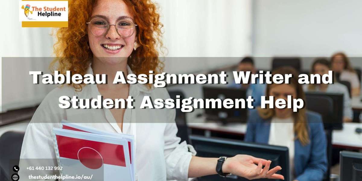 Tableau Assignment Writer and Student Assignment Help