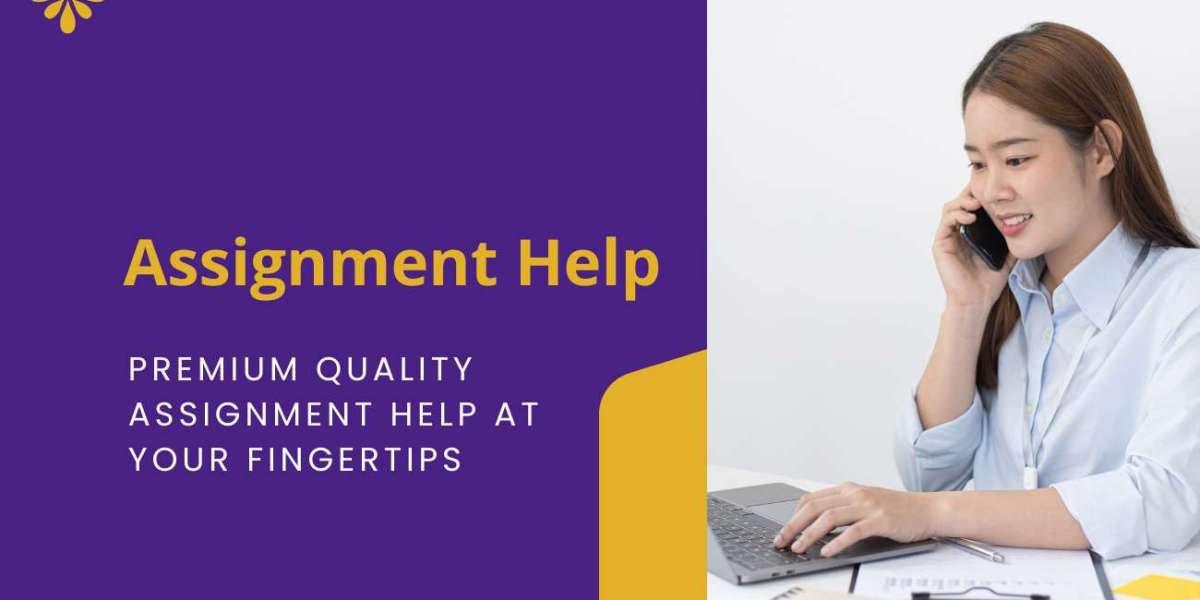 Premium Quality Assignment Help at Your Fingertips