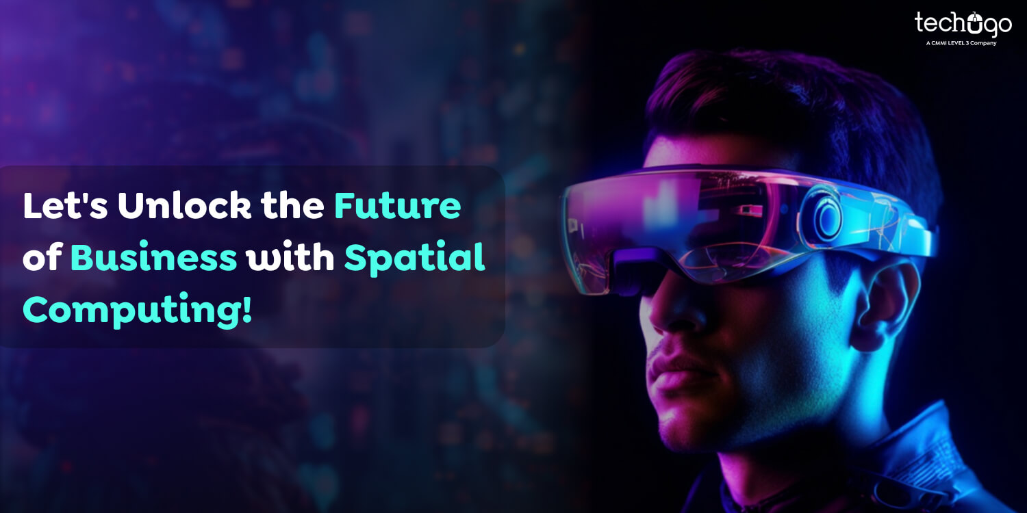 Let's Unlock the Future of Business with Spatial Computing!