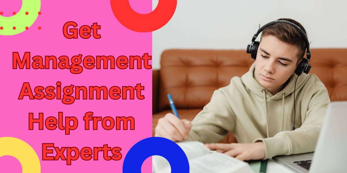 Get Management Assignment Help from Experts