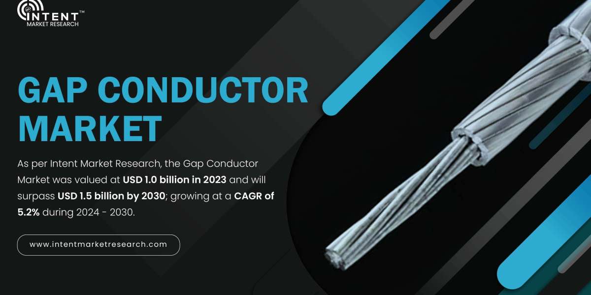 Gap Conductor Market on Track for 5.2% CAGR, Hitting USD 1.5 Billion by 2030