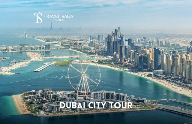 Dubai Tours | Dubai Tourism | Travel Saga Tourism