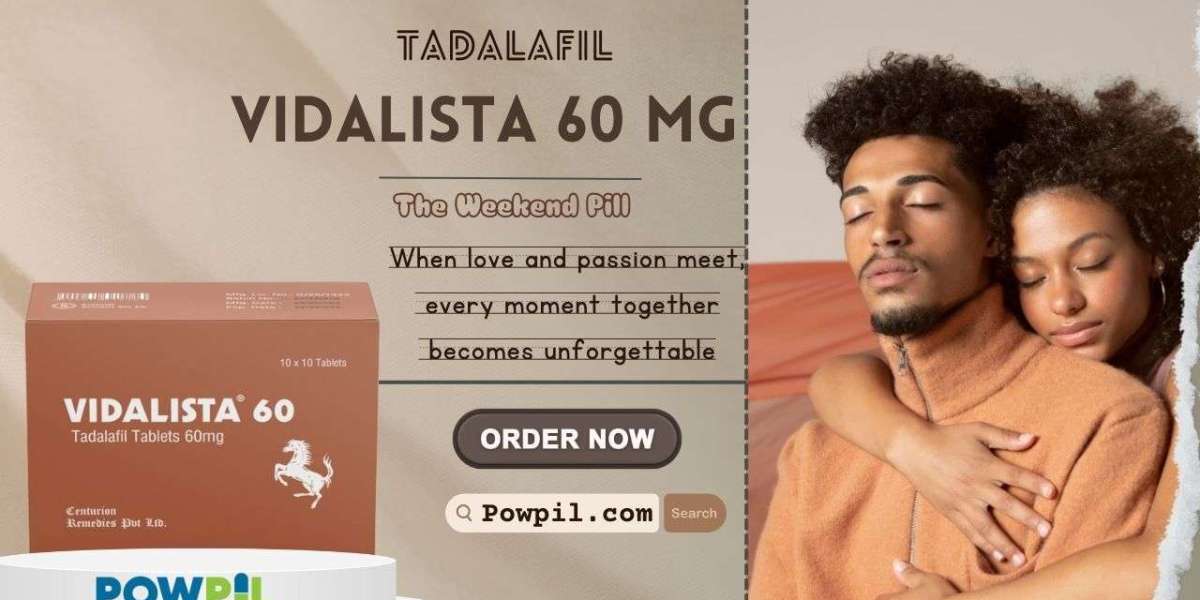 Vidalista 60 mg: The Key to a Stronger and More Intimate Marriage