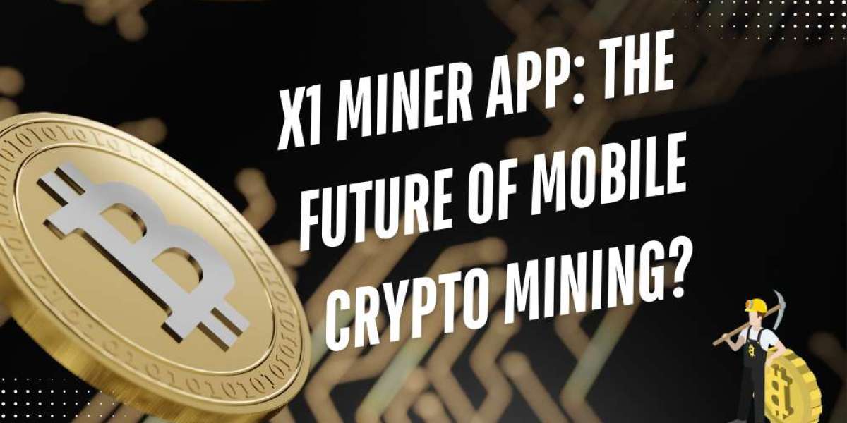 X1 Miner App: The Future of Mobile Crypto Mining?