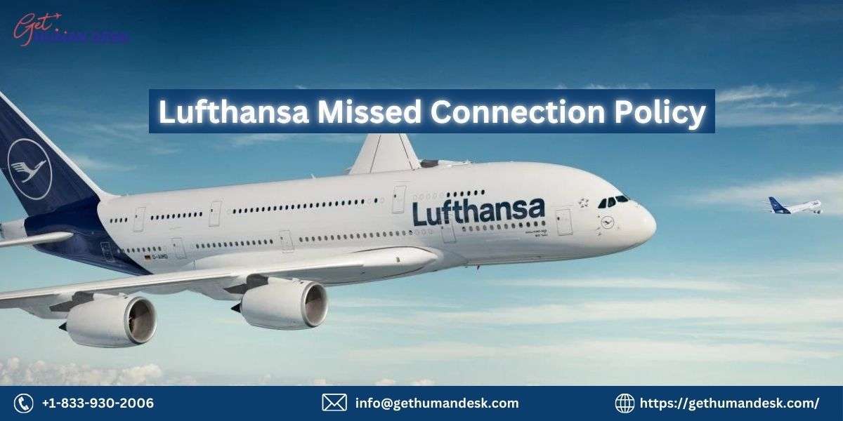 Lufthansa Missed Connection Policy