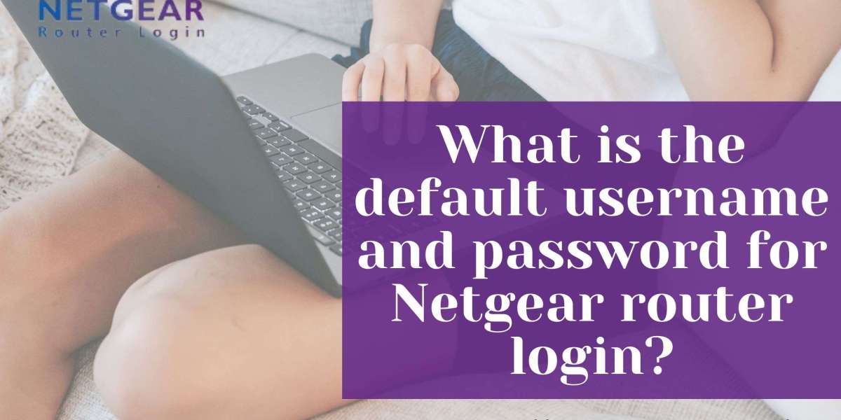 What is the default username and password for Netgear router login?